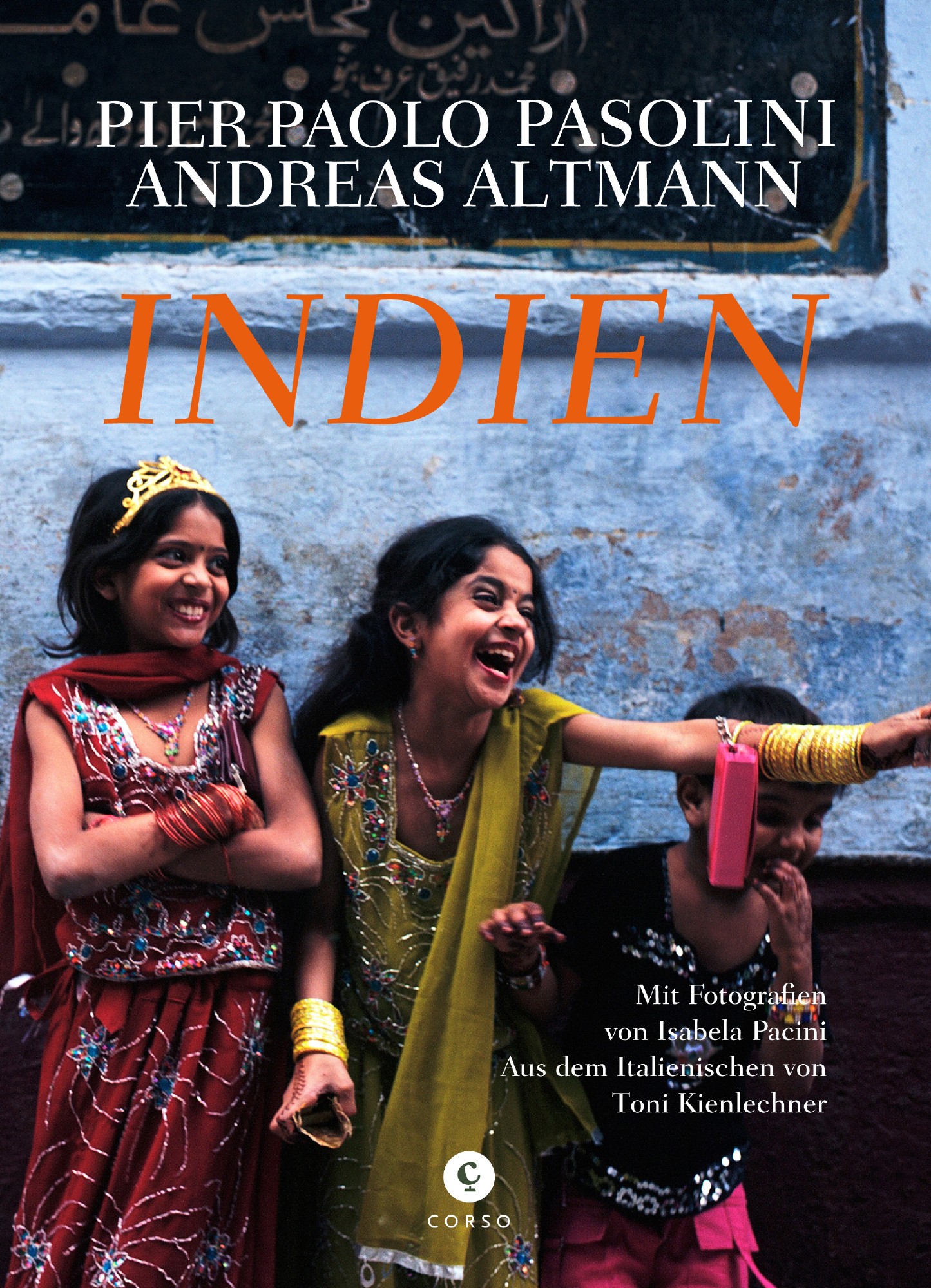Buch 'Indien', Pier Paolo Pasolini, Andreas Altmann