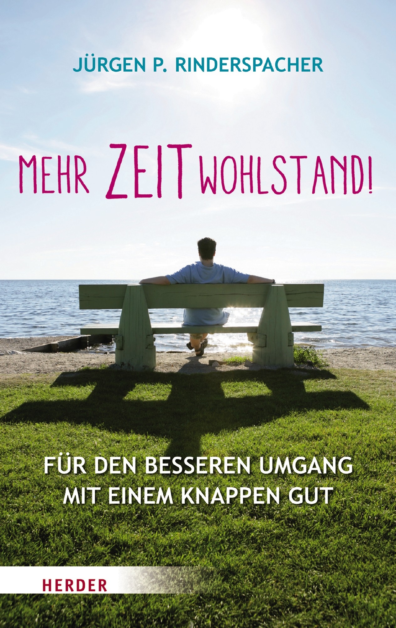 Buch 'Mehr Zeitwohlstand - Für den besseren Umgang mit einem knappen Gut'
