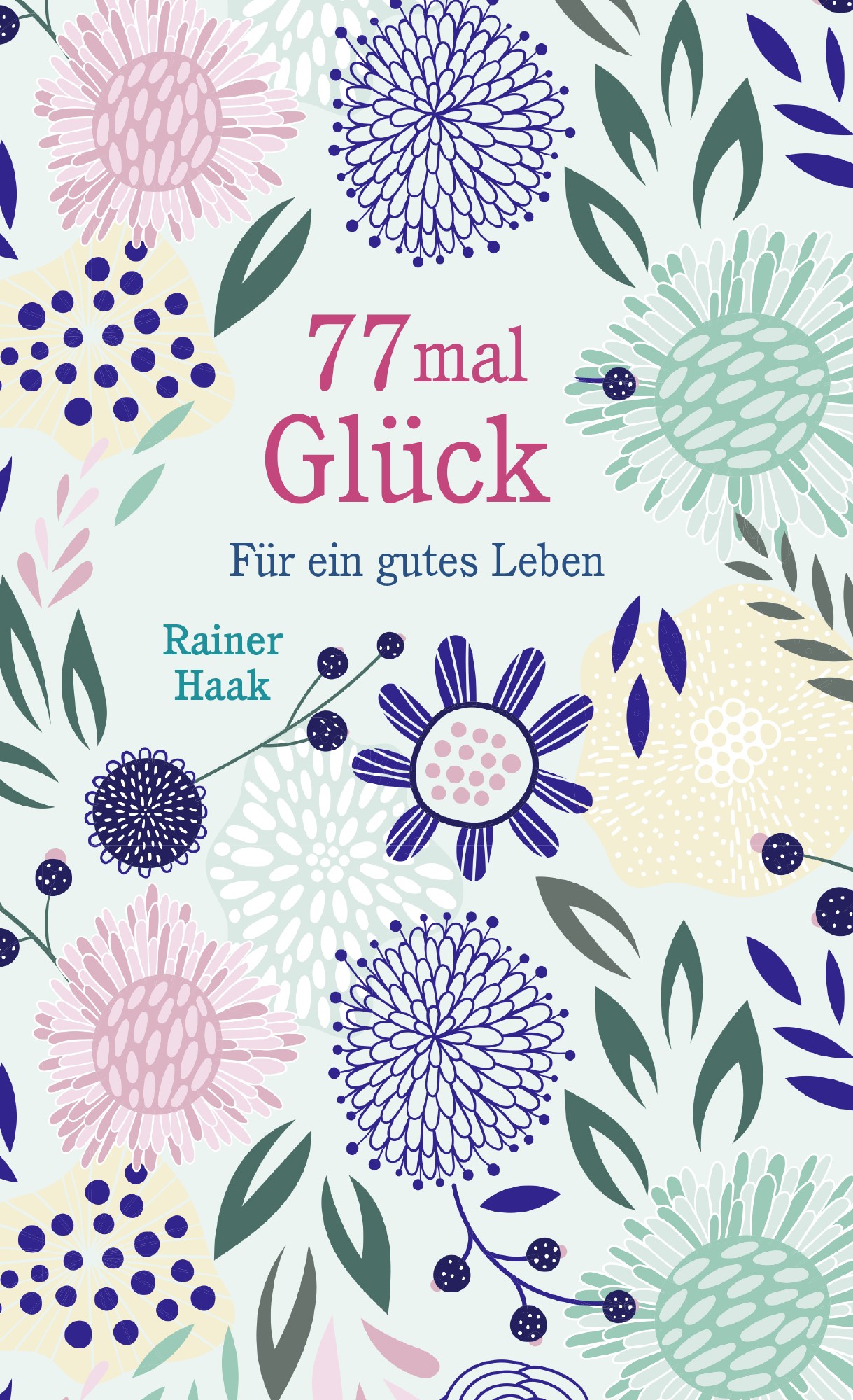 Buch '77 mal Glück'