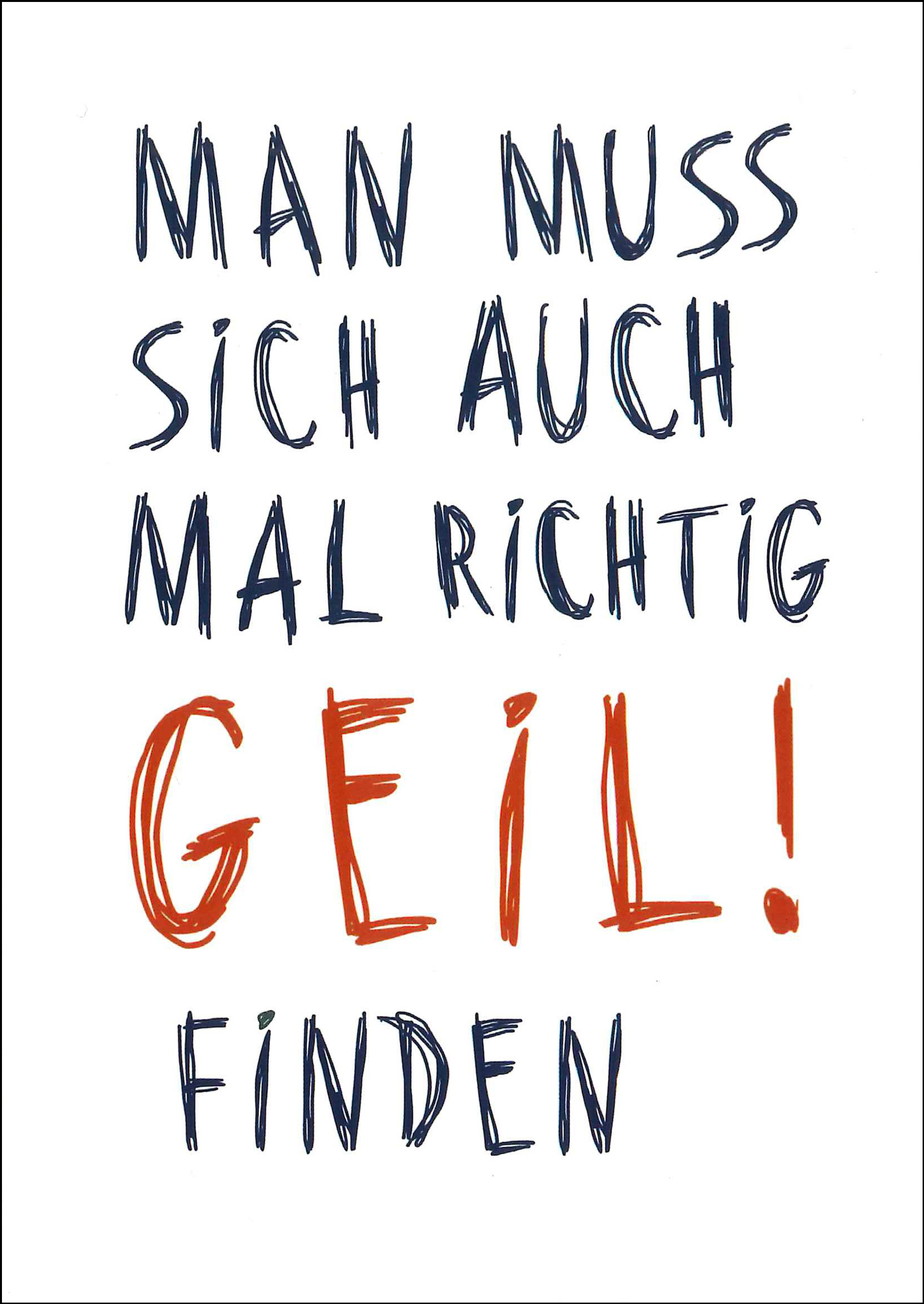 Postkarte 'Geil'
