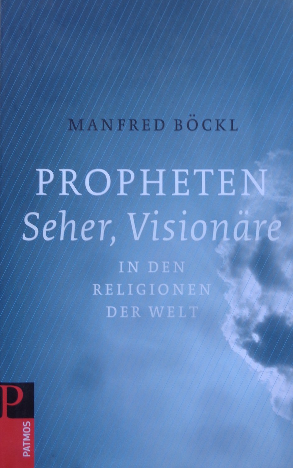 Buch 'Propheten - Seher - Visionäre in den Religionen der Welt'