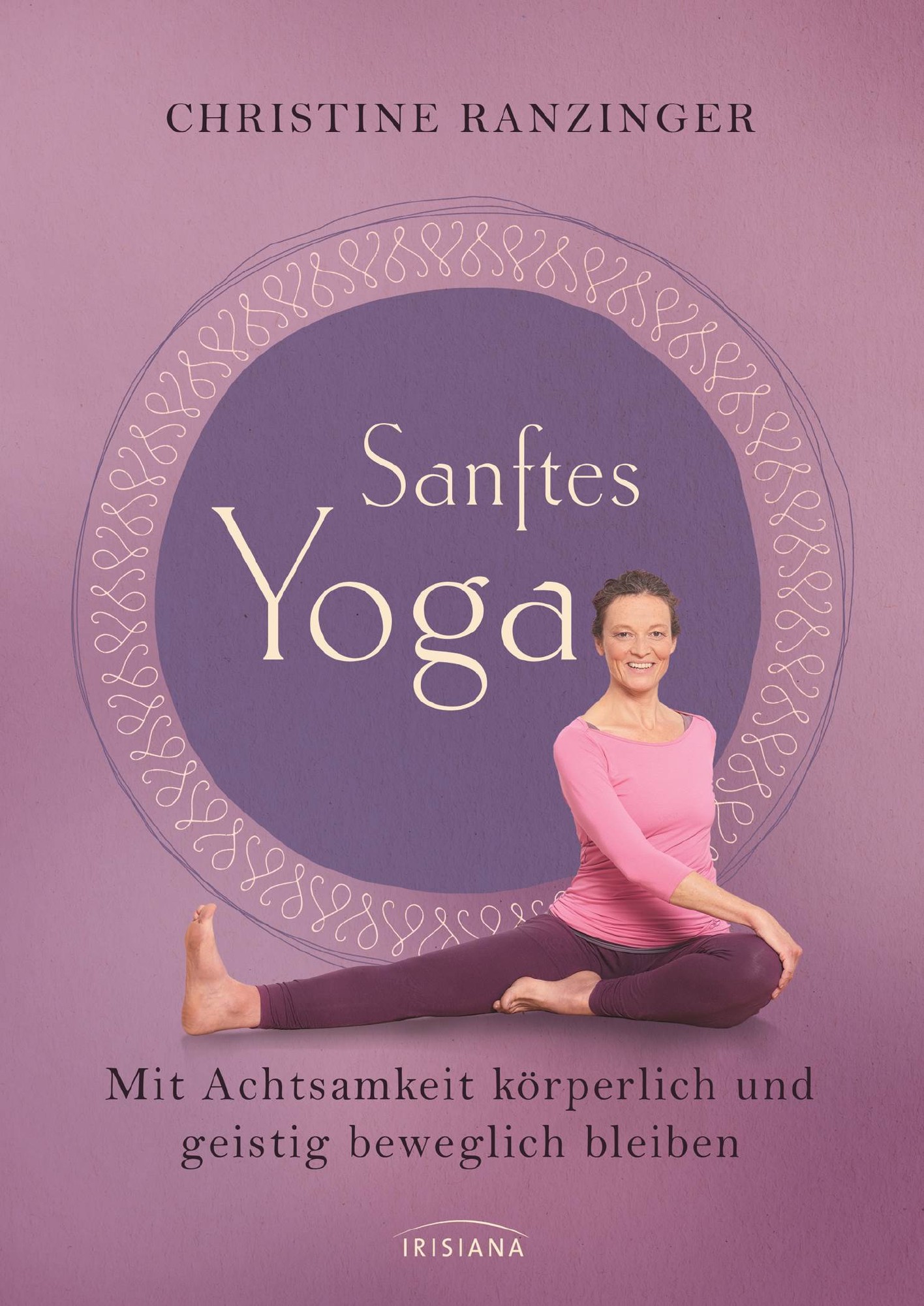 Buch 'Sanftes Yoga', Mit Achtsamkeit körperlich und geistig beweglich bleiben