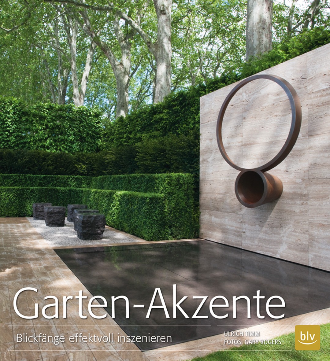 Buch 'Garten-Akzente', Blickfänge effektvoll inszenieren