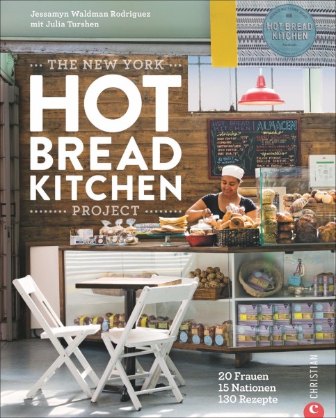 Buch 'The NY Hot Bread Kitchen Project', 20 Frauen, 15 Nationen, 130 Rezepte