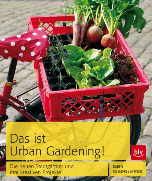 Buch 'Das ist Urban Gardening!'