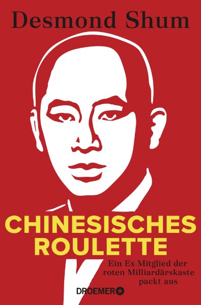 Buch 'Chinesisches Roulette', Ein Ex-Mitglied der roten Milliardärskaste packt aus