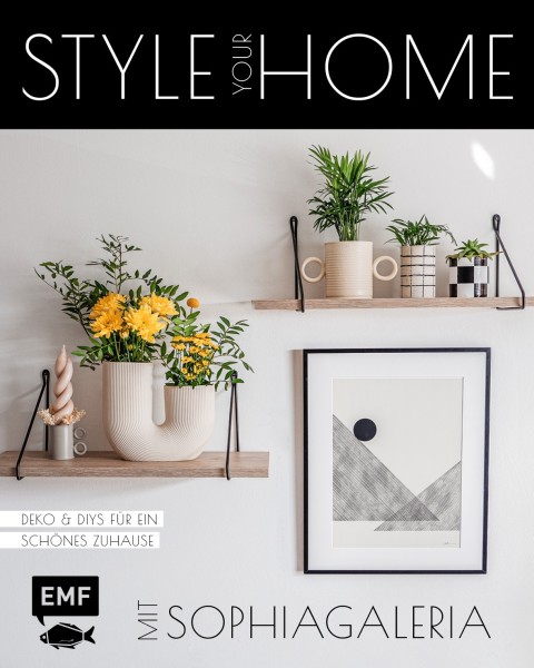 Buch 'Style your Home mit sophiagaleria', Deko und DIYs für ein schönes Zuhause