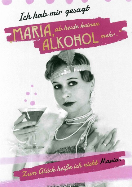 Postkarte 'Maria ab heute keinen Alkohol'