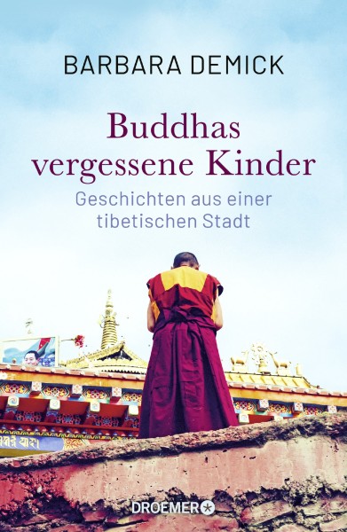 Buch 'Buddhas vergessene Kinder', Geschichten aus einer tibetischen Stadt