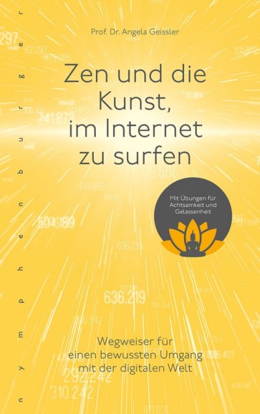 Buch 'Zen und die Kunst, im Internet zu surfen', Wegweiser für einen bewussten Umgang mit der digita