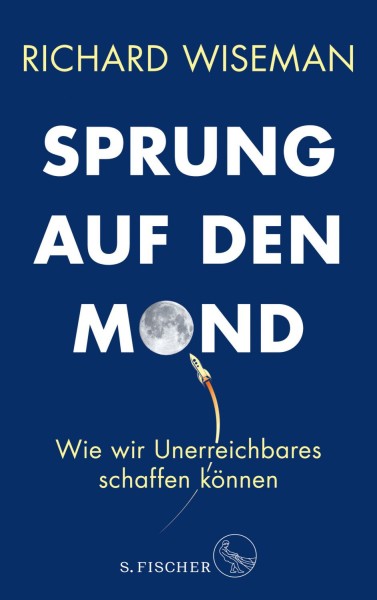 Buch 'Sprung auf den Mond: Wie wir Unerreichbares schaffen können'
