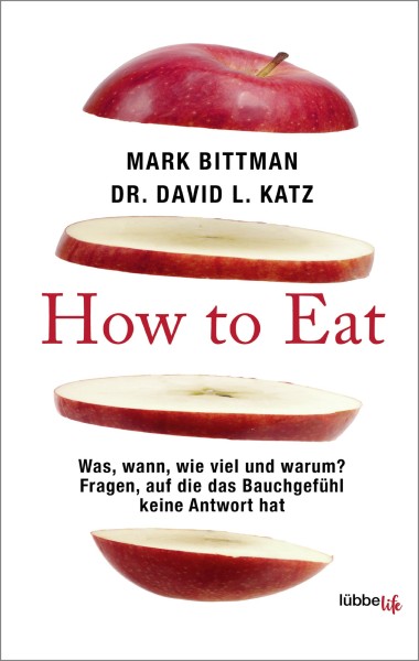 Buch 'How to Eat', Was, wann, wie viel und warum?