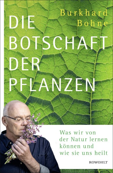 Buch 'Die Botschaft der Pflanzen', Was wir von der Natur lernen können und wie sie uns heilt