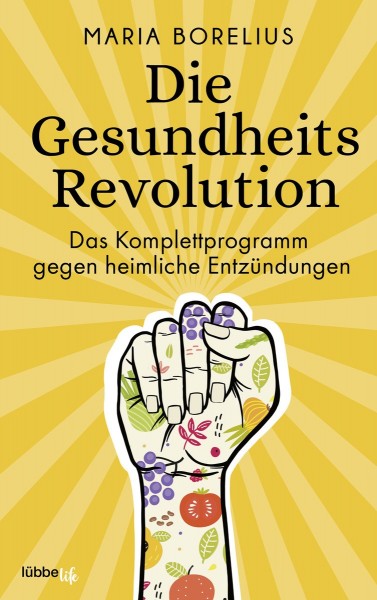 Buch 'Die Gesundheitsrevolution', Das Komplettprogramm gegen heimliche Entzündungen