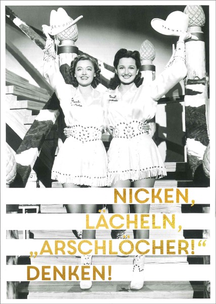 Postkarte 'Nicken Lächeln 'Arschlöcher' denken'