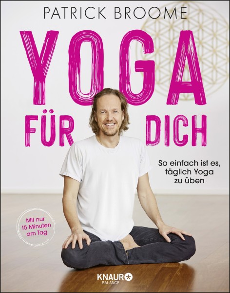 Buch 'Yoga für dich', So einfach ist es, täglich Yoga zu üben