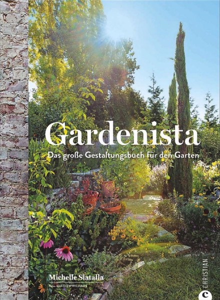 Buch 'Gardenista', Das große Gestaltungsbuch für den Garten