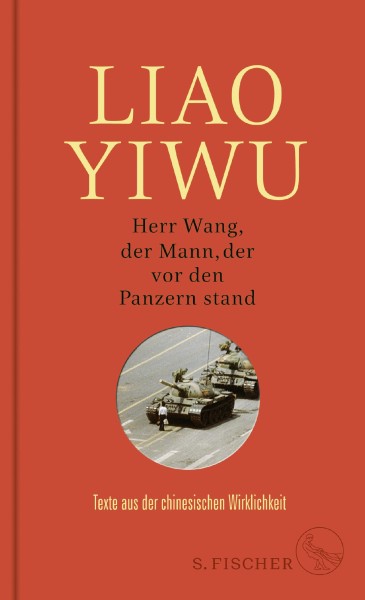 Buch 'Herr Wang, der Mann, der vor den Panzern stand', Texte aus der chinesischen Wirklichkeit