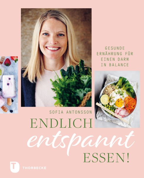 Buch 'Endlich entspannt essen', Gesunde Ernährung für einen Darm in Balance