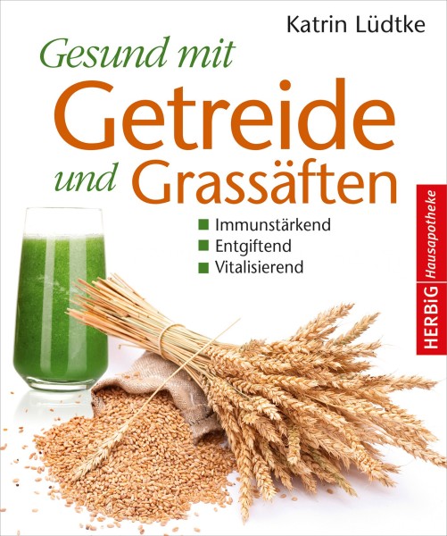 Buch 'Gesund mit Getreide und Grassäften'