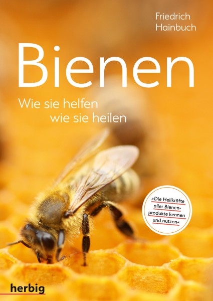 Buch 'Bienen: Wie sie helfen, wie sie heilen'