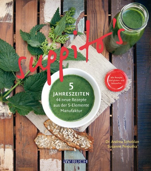 Buch 'Suppito's 5 Jahreszeiten', 44 neue Rezepte aus der 5-Elemente-Manufaktur